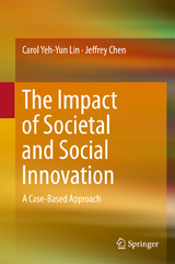 The Impact of Societal and Social Innovation - Carol Yeh-Yun Lin, Jeffrey Chen