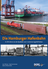 Die Hamburger Hafenbahn - Kai Pöhlsen, Manfred Schulz, Benno Wiesmüller