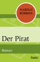 Der Pirat: Roman