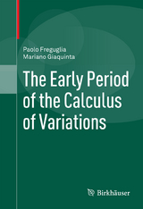 The Early Period of the Calculus of Variations - Paolo Freguglia, Mariano Giaquinta
