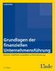 Grundlagen der finanziellen Unternehmensführung, Band III - Heimo Losbichler