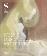 Kunst der Moderne (1800-1945) im Städel Museum - 