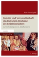 Familie und Verwandtschaft im deutschen Hochadel des Spätmittelalters