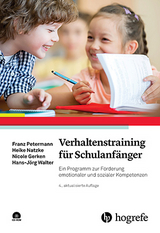 Verhaltenstraining für Schulanfänger - Petermann, Franz; Natzke, Heike; Gerken, Nicole; Walter, Hans-Jörg
