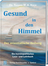 Gesund in den Himmel - Koch, Thomas W. A.
