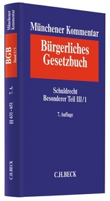 Münchener Kommentar zum Bürgerlichen Gesetzbuch  Bd. 5: Schuldrecht Besonderer Teil III - 