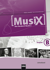 MusiX 3. Lehrerband. Ausgabe Bayern - Markus Detterbeck, Gero Schmidt-Oberländer