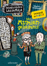 Detektivbüro LasseMaja - Das Mumiengeheimnis - Martin Widmark