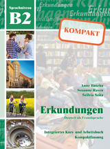 Erkundungen Deutsch als Fremdsprache KOMPAKT B2 - Anne Buscha, Susanne Raven, Szilvia Szita