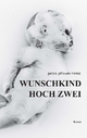 Wunschkind Hoch Zwei Petra Pflaum-Heinz Author