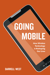 Going Mobile -  Darrell M. West