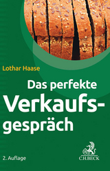 Das perfekte Verkaufsgespräch - Lothar Haase