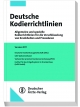 Deutsche Kodierrichtlinien: Aktuelle und spezielle Kodierrichtlinien für die Verschlüsselung von Krankheiten und Prozeduren Version 2017