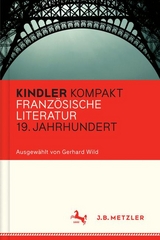 Kindler Kompakt: Französische Literatur 19. Jahrhundert - 