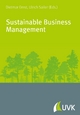 Sustainable Business Management - Dietmar Ernst; Ulrich Sailer