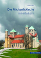 Die Michaeliskirche in Hildesheim (Große Kunstführer / Große Kunstführer / Kirchen und Klöster)