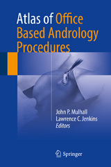 Atlas of Office Based Andrology Procedures - 