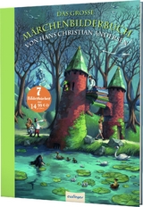 Das große Märchenbilderbuch von Hans Christian Andersen - Hans Christian Andersen