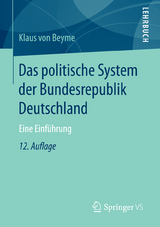 Das politische System der Bundesrepublik Deutschland - Von Beyme, Klaus