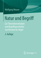 Natur und Begriff - Wolfgang Neuser