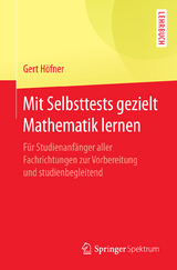 Mit Selbsttests gezielt Mathematik lernen - Gert Höfner