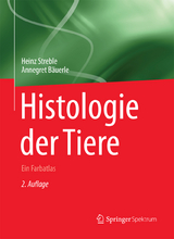 Histologie der Tiere - Heinz Streble, Annegret Bäuerle