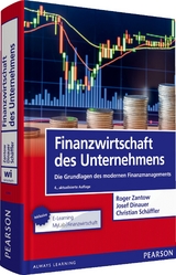 Finanzwirtschaft des Unternehmens - Zantow, Roger; Dinauer, Josef; Schäffler, Christian