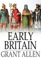Early Britain - Grant Allen