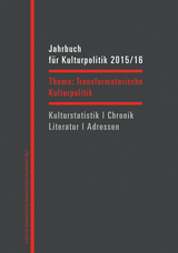 Jahrbuch für Kulturpolitik 2015/16 - 