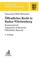 Öffentliches Recht in Baden-Württemberg - Ennuschat, Jörg; Ibler, Martin; Remmert, Barbara