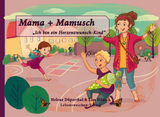 Mama + Mamusch - Helene Düperthal