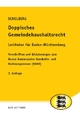 Doppisches Gemeindehaushaltsrecht - Leitfaden für Baden-Württemberg - Martin Schelberg