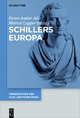Perspektiven der Schiller-Forschung / Schillers Europa - Peter-André Alt; Marcel Lepper