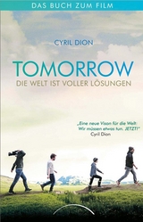 Tomorrow - Die Welt ist voller Lösungen - Cyril Dion