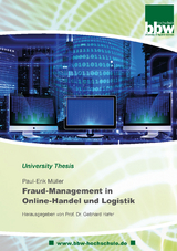 Fraud-Management in Online-Handel und Logistik - Paul-Erik Müller