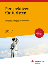 Perspektiven für Juristen 2017 - Hies, Michael; Bendig, Stephanie