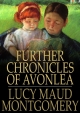 Further Chronicles of Avonlea - Author