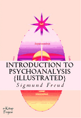 Introduction to Psychoanalysis -  Sigmund Freud
