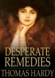 Desperate Remedies - THOMAS HARDY