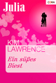 Ein süßes Biest - Kim Lawrence