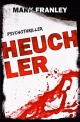 Heuchler - Mark Franley