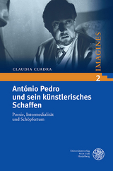 António Pedro und sein künstlerisches Schaffen - Claudia Cuadra