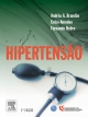 Hipertensão - Andrea Brandao;  Amodeo Celso;  Fernando Nobre