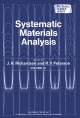Systematic Materials Analysis - R. V. Peterson;  J. H. Richardson