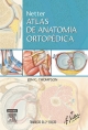 Netter Atlas de Anatomia Ortopedica - Jon C. Thompson
