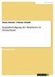 Kapitalbeteiligung der Mitarbeiter in Deutschland - Denis Steiner; Florian Osladil