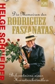 Die Memoiren des Rodriquez Faszanatas