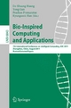 Bio-Inspired Computing and Applications - De-Shuang Huang; Yong Gan; Prashan Premaratne; Kyungsook Han