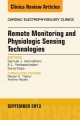 Remote Monitoring and Physiologic Sensing Technologies and Applications, An Issue of Cardiac Electrophysiology Clinics, E-Book - Samuel J. Asirvatham;  Suraj Kapa;  K.L. Venkatachalam