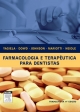 Farmacologia E Terapeutica Para Dentistas - Frank J. DOWD;  Bart JOHNSON;  John Yagiela;  Angelo MARIOTTI